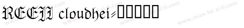 REEJI cloudhei字体转换